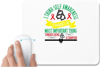 UDNAG White Mousepad 'Awareness | I think self awareness is probably the most important thing towards being a champion (2)' for Computer / PC / Laptop [230 x 200 x 5mm] Mousepad(White)