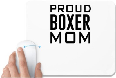 UDNAG White Mousepad 'Boxer | Proud boxer mom' for Computer / PC / Laptop [230 x 200 x 5mm] Mousepad(White)