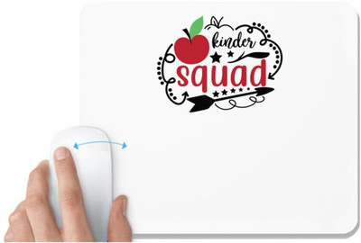 UDNAG White Mousepad 'Kinder | kinder squad' for Computer / PC / Laptop [230 x 200 x 5mm] Non Slip Base Mousepad(White)