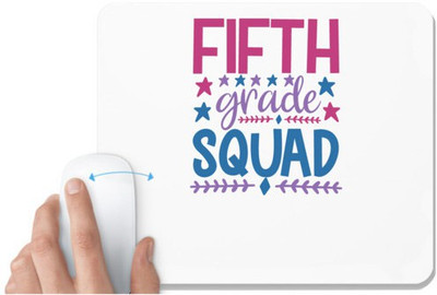 UDNAG White Mousepad 'Teacher Student | fifth grade squaddd' for Computer / PC / Laptop [230 x 200 x 5mm] Non Slip Base Mousepad(White)