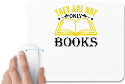 UDNAG White Mousepad 'Books | They are not' for Computer / PC / Laptop [230 x 200 x 5mm] Mousepad(White)