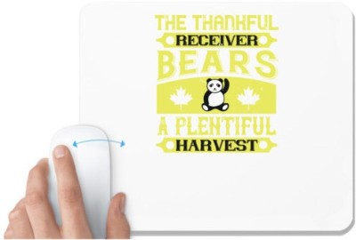UDNAG White Mousepad 'Bear | The thankful receiver bears a plentiful harvest' for Computer / PC / Laptop [230 x 200 x 5mm] Mousepad(White)