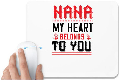 UDNAG White Mousepad 'Grand Father | nana MY HEART' for Computer / PC / Laptop [230 x 200 x 5mm] Non Slip Base Mousepad(White)