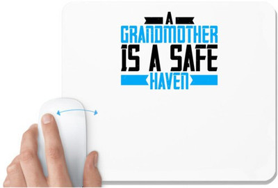 UDNAG White Mousepad 'Grand Mother | A Grandmother is a safe haven' for Computer / PC / Laptop [230 x 200 x 5mm] Non Slip Base Mousepad(White)