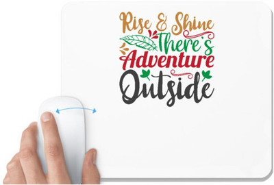 UDNAG White Mousepad 'Christmas | rise and shine there's adventure outside' for Computer / PC / Laptop [230 x 200 x 5mm] Non Slip Base Mousepad(White)