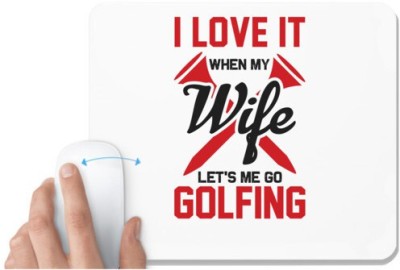 UDNAG White Mousepad 'Golf | I love' for Computer / PC / Laptop [230 x 200 x 5mm] Mousepad(White)