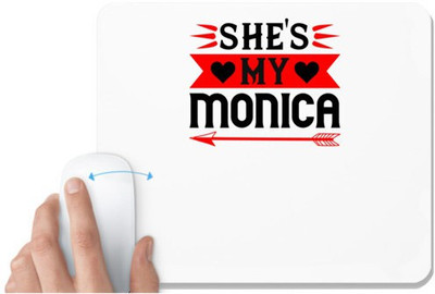 UDNAG White Mousepad 'Couple | she's my monica' for Computer / PC / Laptop [230 x 200 x 5mm] Non Slip Base Mousepad(White)