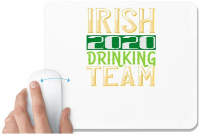 UDNAG White Mousepad 'Irish | irish 2020 drinking team' for Computer / PC / Laptop [230 x 200 x 5mm] Mousepad(White)