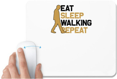 UDNAG White Mousepad 'Walking | Eat sleep copy 6' for Computer / PC / Laptop [230 x 200 x 5mm] Mousepad(White)