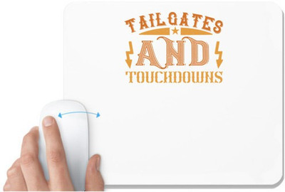 UDNAG White Mousepad '| Tailgatege and touchdowns' for Computer / PC / Laptop [230 x 200 x 5mm] Non Slip Base Mousepad(White)