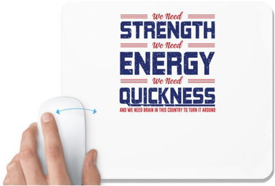 UDNAG White Mousepad 'Strength energy quickness | Donalt Trump' for Computer / PC / Laptop [230 x 200 x 5mm] Non Slip Base Mousepad(White)