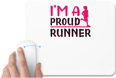 UDNAG White Mousepad 'Running | I'm a proud' for Computer / PC / Laptop [230 x 200 x 5mm] Non Slip Base Mousepad(White)