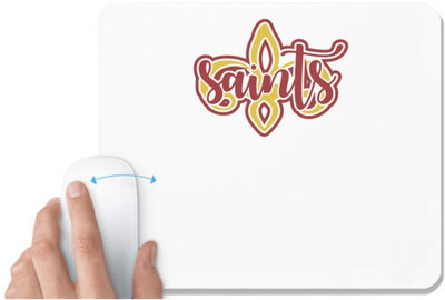 UDNAG White Mousepad 'Saints | saints' for Computer / PC / Laptop [230 x 200 x 5mm] Non Slip Base Mousepad(White)