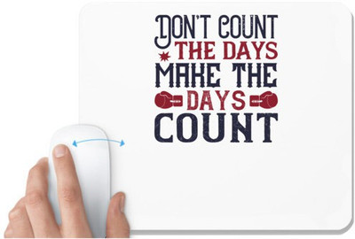 UDNAG White Mousepad 'Boxing | Don’t count the days, make the days count' for Computer / PC / Laptop [230 x 200 x 5mm] Mousepad(White)