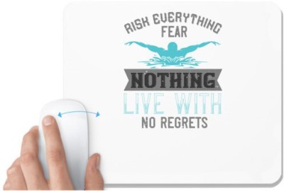 UDNAG White Mousepad 'Swimming | Risk everything fear nothing live with' for Computer / PC / Laptop [230 x 200 x 5mm] Mousepad(White)