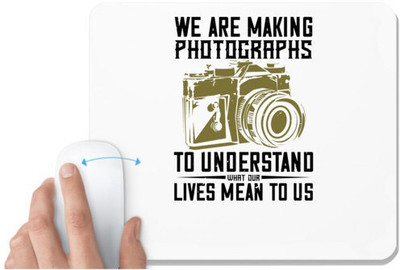 UDNAG White Mousepad 'Cameraman | WE ARE MAKING PHOTOGRAPHS' for Computer / PC / Laptop [230 x 200 x 5mm] Non Slip Base Mousepad(White)