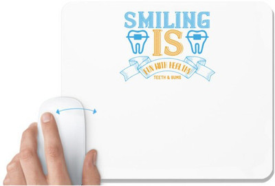 UDNAG White Mousepad 'Dentist | Smiling is Fun With Healthy Teeth & Gums' for Computer / PC / Laptop [230 x 200 x 5mm] Non Slip Base Mousepad(White)
