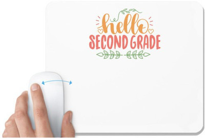 UDNAG White Mousepad 'Teacher Student | hello second grade copy' for Computer / PC / Laptop [230 x 200 x 5mm] Mousepad(White)