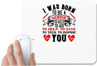 UDNAG White Mousepad 'Nurse | i was born to be a' for Computer / PC / Laptop [230 x 200 x 5mm] Non Slip Base Mousepad(White)