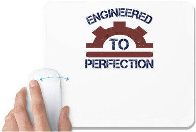 UDNAG White Mousepad 'Engineer | engineered to perfection' for Computer / PC / Laptop [230 x 200 x 5mm] Mousepad(White)