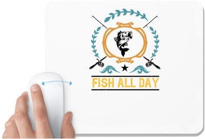 UDNAG White Mousepad 'Fishing | Fish all day copy' for Computer / PC / Laptop [230 x 200 x 5mm] Non Slip Base Mousepad(White)