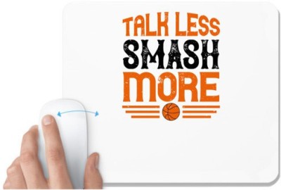 UDNAG White Mousepad 'Basketball | Talk less, smash more' for Computer / PC / Laptop [230 x 200 x 5mm] Mousepad(White)