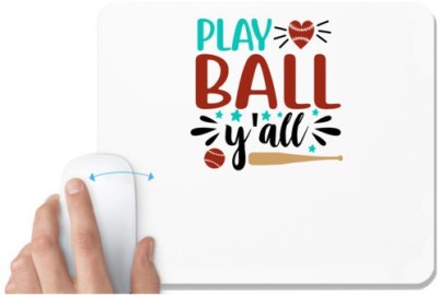 UDNAG White Mousepad 'Ball | playball y'all' for Computer / PC / Laptop [230 x 200 x 5mm] Mousepad(White)