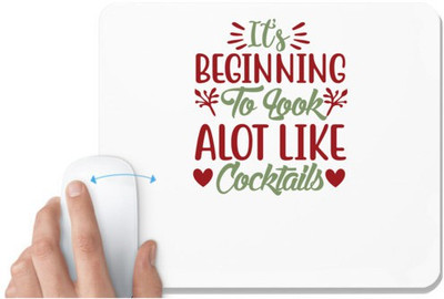 UDNAG White Mousepad 'Christmas | it's beginning to look a lot like cocktails' for Computer / PC / Laptop [230 x 200 x 5mm] Non Slip Base Mousepad(White)