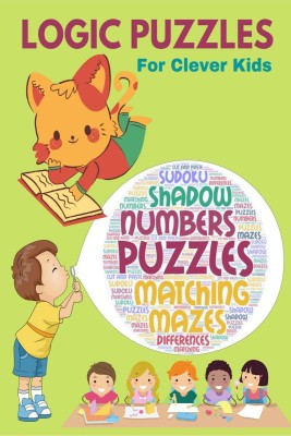 Logic puzzles for clever kids(English, Paperback, Marissa O'starrie)