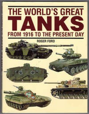 The World's Great Tanks(English, Hardcover, Ford Roger)