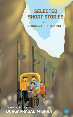 SELECTED SHORT STORIES OF CHANDRASEKHAR RATH(Paperback, Durga Prasad Mishra)