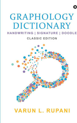 Graphology Dictionary(English, Paperback, Varun L. Rupani)