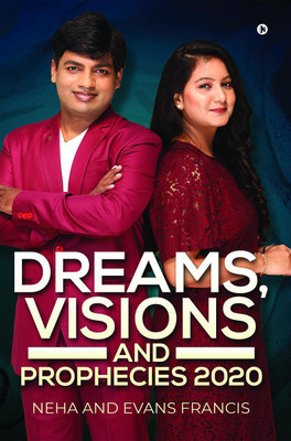 Dreams, Visions and Prophecies 2020(English, Paperback, Neha, Evans Francis)