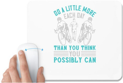 UDNAG White Mousepad 'Running | Do a little more each day than you think you possibly can' for Computer / PC / Laptop [230 x 200 x 5mm] Non Slip Base Mousepad(White)