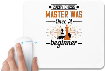 UDNAG White Mousepad 'Chess | Every chess master was once a beginner' for Computer / PC / Laptop [230 x 200 x 5mm] Mousepad(White)