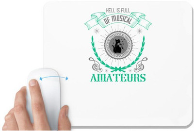 UDNAG White Mousepad 'Music Violin | Hell is full of musical amateurs' for Computer / PC / Laptop [230 x 200 x 5mm] Non Slip Base Mousepad(White)