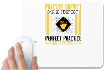 UDNAG White Mousepad 'Team Coach | Practice doesn’t make perfect. Perfect practice makes perfect' for Computer / PC / Laptop [230 x 200 x 5mm] Mousepad(White)