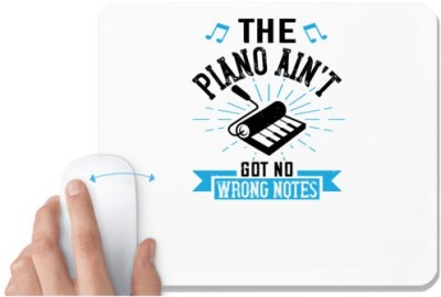 UDNAG White Mousepad 'Piano | The piano ain’t got no wrong notes 02' for Computer / PC / Laptop [230 x 200 x 5mm] Mousepad(White)