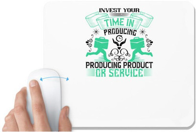 UDNAG White Mousepad 'Job | Invest your time in producing product or service' for Computer / PC / Laptop [230 x 200 x 5mm] Mousepad(White)