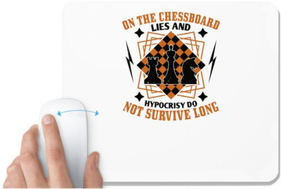 UDNAG White Mousepad 'Chess | On the chessboard, lies and hypocrisy do not survive long' for Computer / PC / Laptop [230 x 200 x 5mm] Non Slip Base Mousepad(White)