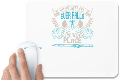 UDNAG White Mousepad 'Skiing | No snowflake ever falls in the wrong place' for Computer / PC / Laptop [230 x 200 x 5mm] Mousepad(White)