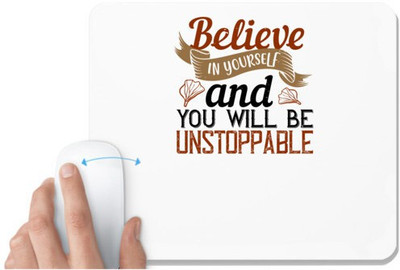 UDNAG White Mousepad 'Cooking | believe in yourself and you will be unstoppable' for Computer / PC / Laptop [230 x 200 x 5mm] Non Slip Base Mousepad(White)