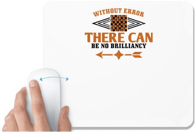 UDNAG White Mousepad 'Chess | Without error there can be no brilliancy' for Computer / PC / Laptop [230 x 200 x 5mm] Non Slip Base Mousepad(White)