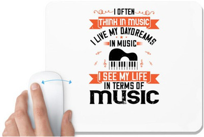 UDNAG White Mousepad 'Piano | I often think in music. I live my daydreams in music. I see my life in terms of music' for Computer / PC / Laptop [230 x 200 x 5mm] Non Slip Base Mousepad(White)