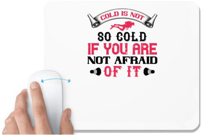 UDNAG White Mousepad 'Skiing | Cold is not so cold if you are not afraid of it' for Computer / PC / Laptop [230 x 200 x 5mm] Non Slip Base Mousepad(White)