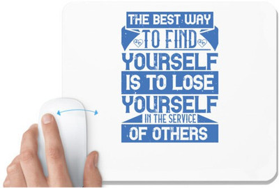 UDNAG White Mousepad 'Volunteers | The best way to find yourself is to lose yourself in the service of others' for Computer / PC / Laptop [230 x 200 x 5mm] Non Slip Base Mousepad(White)
