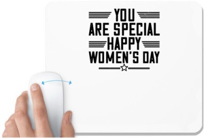 UDNAG White Mousepad 'Womens Day | You are Special Happy Women's Day' for Computer / PC / Laptop [230 x 200 x 5mm] Mousepad(White)