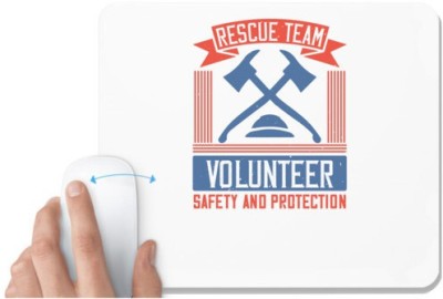 UDNAG White Mousepad 'Volunteers | Rescue Team Volunteer Safety And Protection' for Computer / PC / Laptop [230 x 200 x 5mm] Mousepad(White)