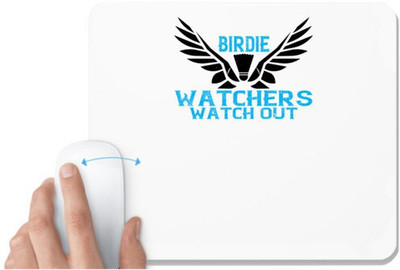 UDNAG White Mousepad 'Badminton | Birdie Watchers watch out' for Computer / PC / Laptop [230 x 200 x 5mm] Non Slip Base Mousepad(White)