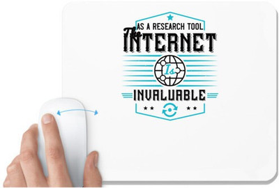 UDNAG White Mousepad 'Internet | As a research tool, the internet is invaluable 2' for Computer / PC / Laptop [230 x 200 x 5mm] Non Slip Base Mousepad(White)